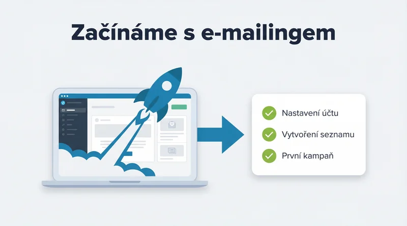 Jak na e-mailing: Kompletní průvodce pro začátečníky