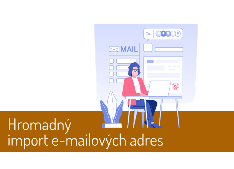 Hromadný import e-mailových adres